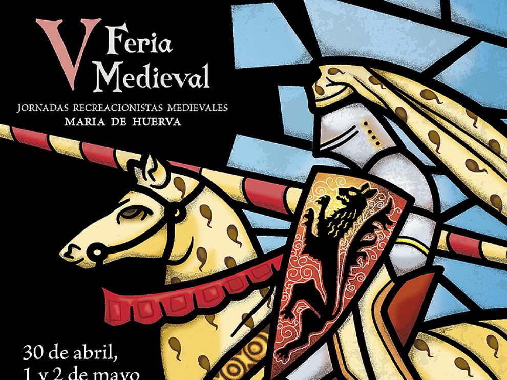 Cartel de la V edición de las Jornadas Medievales de María de Huerva.
