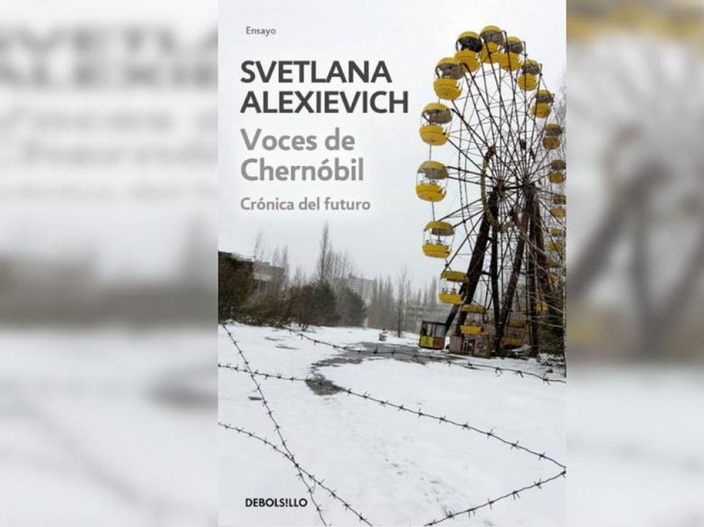 'Voces de Chernóbil', el libro de testimonios escrito por Svetlana Alexiévich.