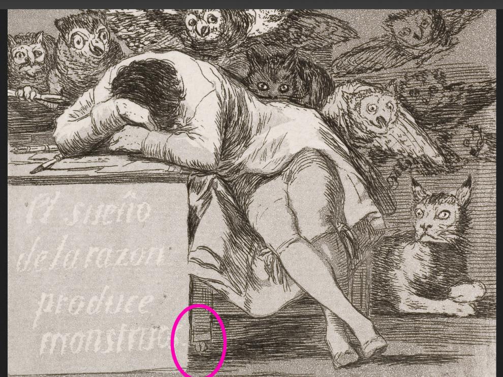 "El sueño de la razón produce monstruos".
