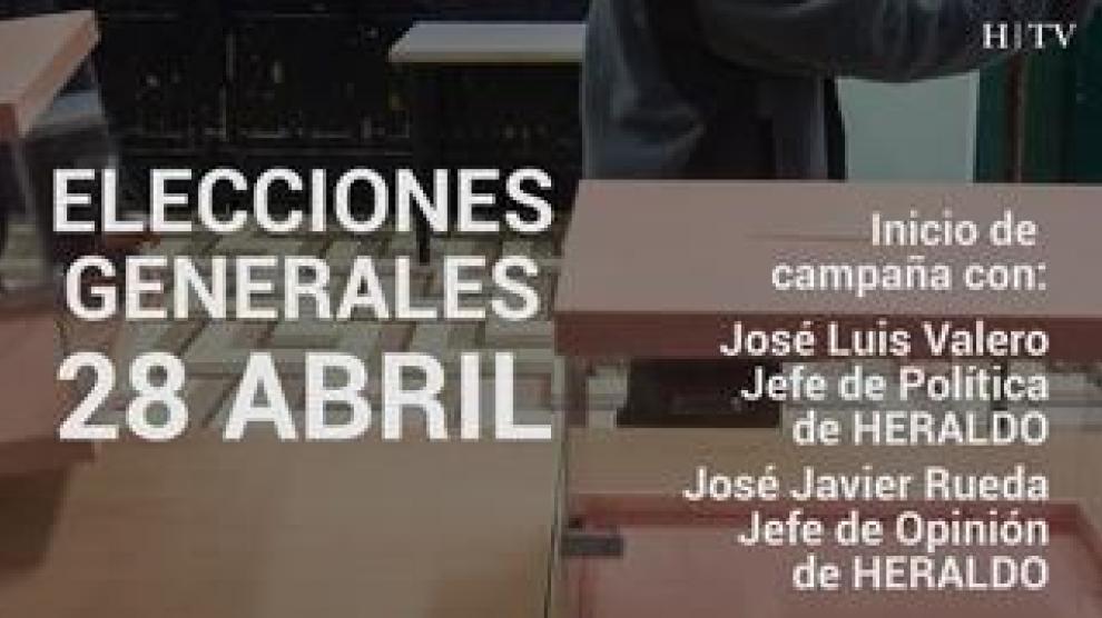 José Luis Valero y Javier Rueda, jefes de Política y Opinión respectivamente de HERALDO, analizan el arranque de la campaña electoral de los comicios del 28 de abril.