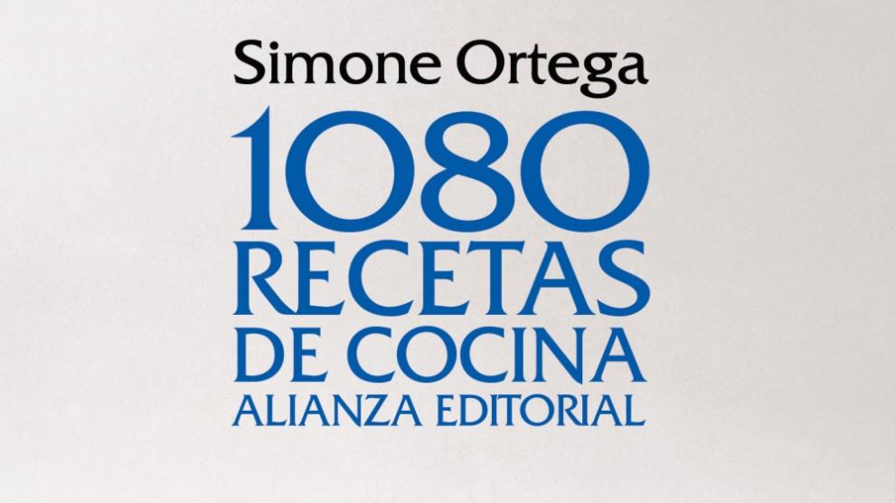 Un siglo del nacimiento de Simone Ortega, autora de '1080 recetas de cocina'