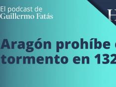Podcast de Guillermo Fatás | Aragón prohíbe el tormento en 1325