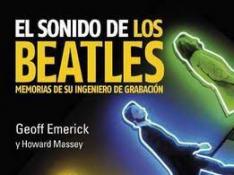 La afilada memoria del ingeniero de los Beatles revela los secretos del grupo