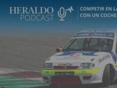 Podcast Heraldo | Competir en la Saxo Cup con un coche de 1995