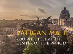 El eslogan publicitario del Vaticano Mall, un centro comercial de propiedad privada -
