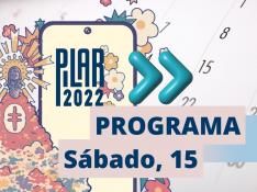 Programa del sábado 15 octubre de las Fiestas del Pilar de Zaragoza. gsc