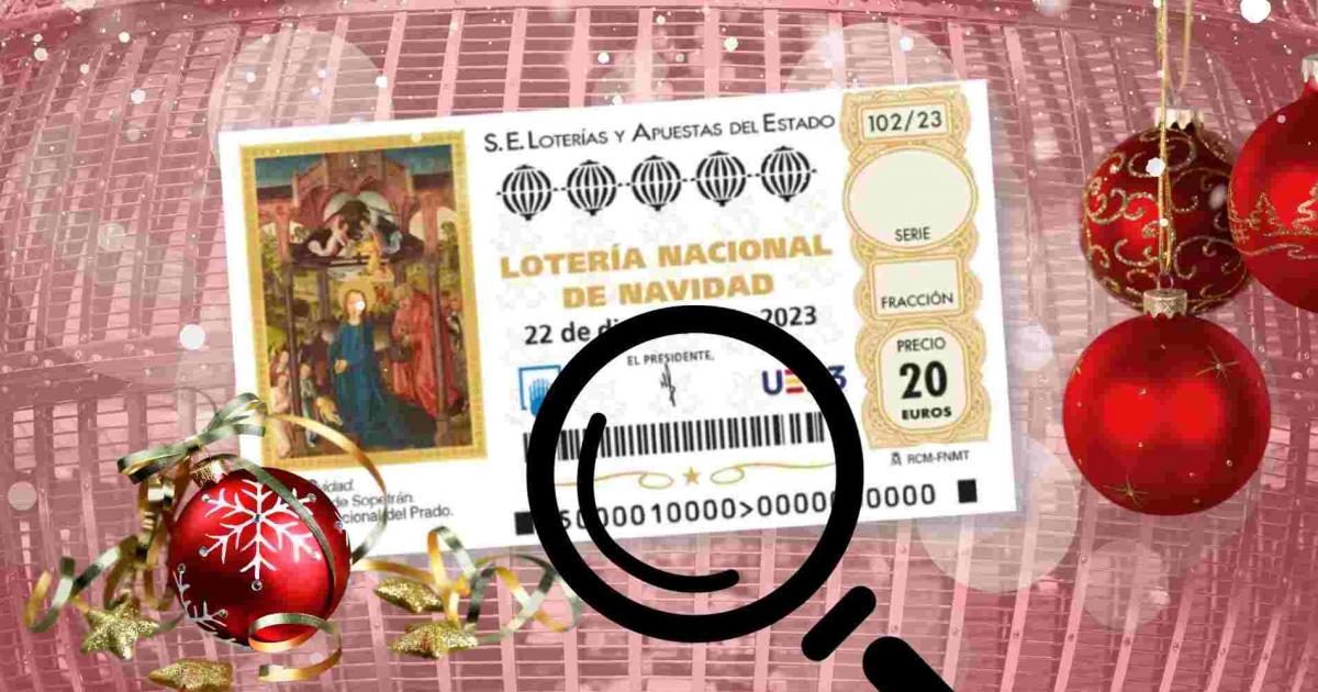 Comprobar Décimos Lotería Navidad 2023 Y El Gordo: Buscador Con Números ...